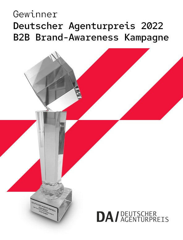 Deutscher Agenturpreis 2022 im Bereich B2B Brand-Awareness Kampagne